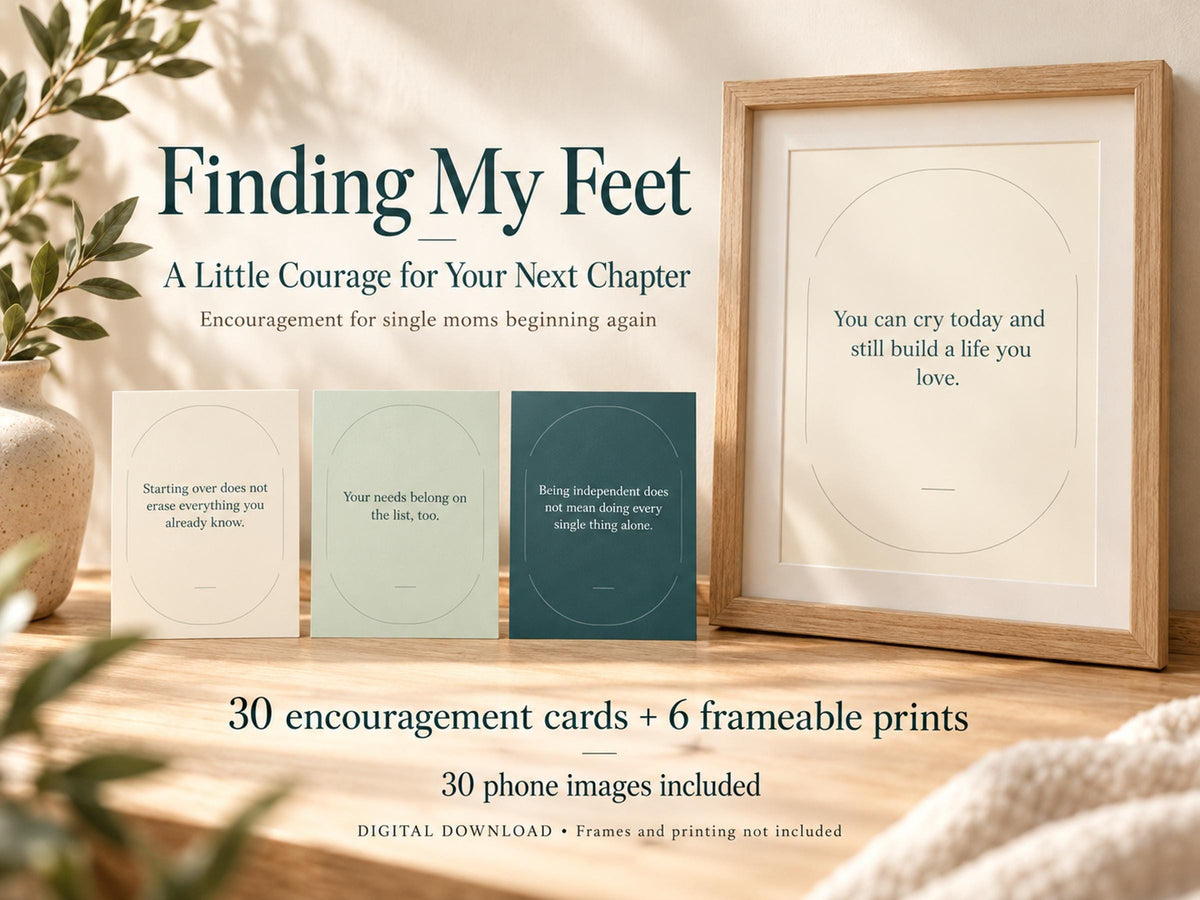 Single Mom Encouragement Cards & Wall Art | Finding My Feet | 30 Printable Cards, 6 Prints + Phone Images