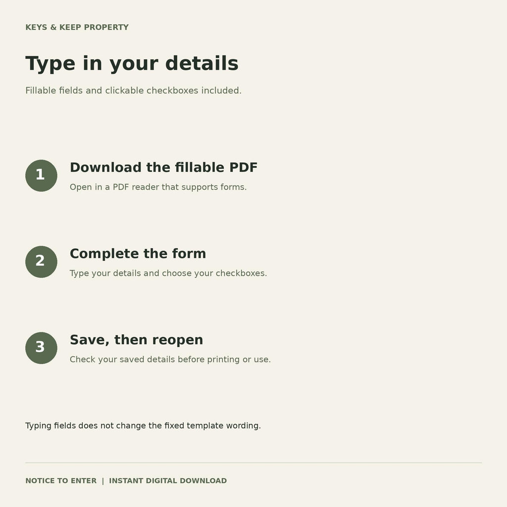 Notice to Enter fillable-PDF guide with three steps to download, complete fields and checkboxes, then save and reopen.